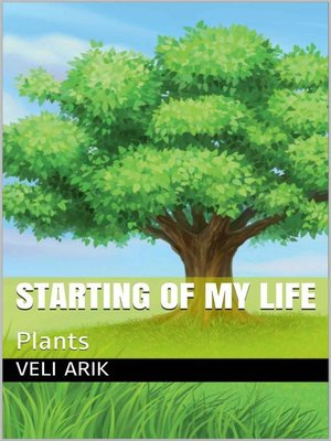 cover image of Plants: Starting Of My Life, #3